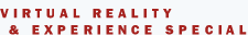 Virtual Reality & Experience Special